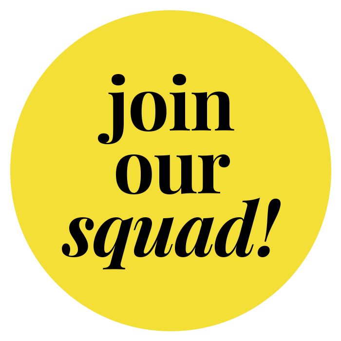 Join Our Squad